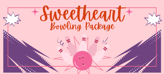 Sweetheart Bowling Package