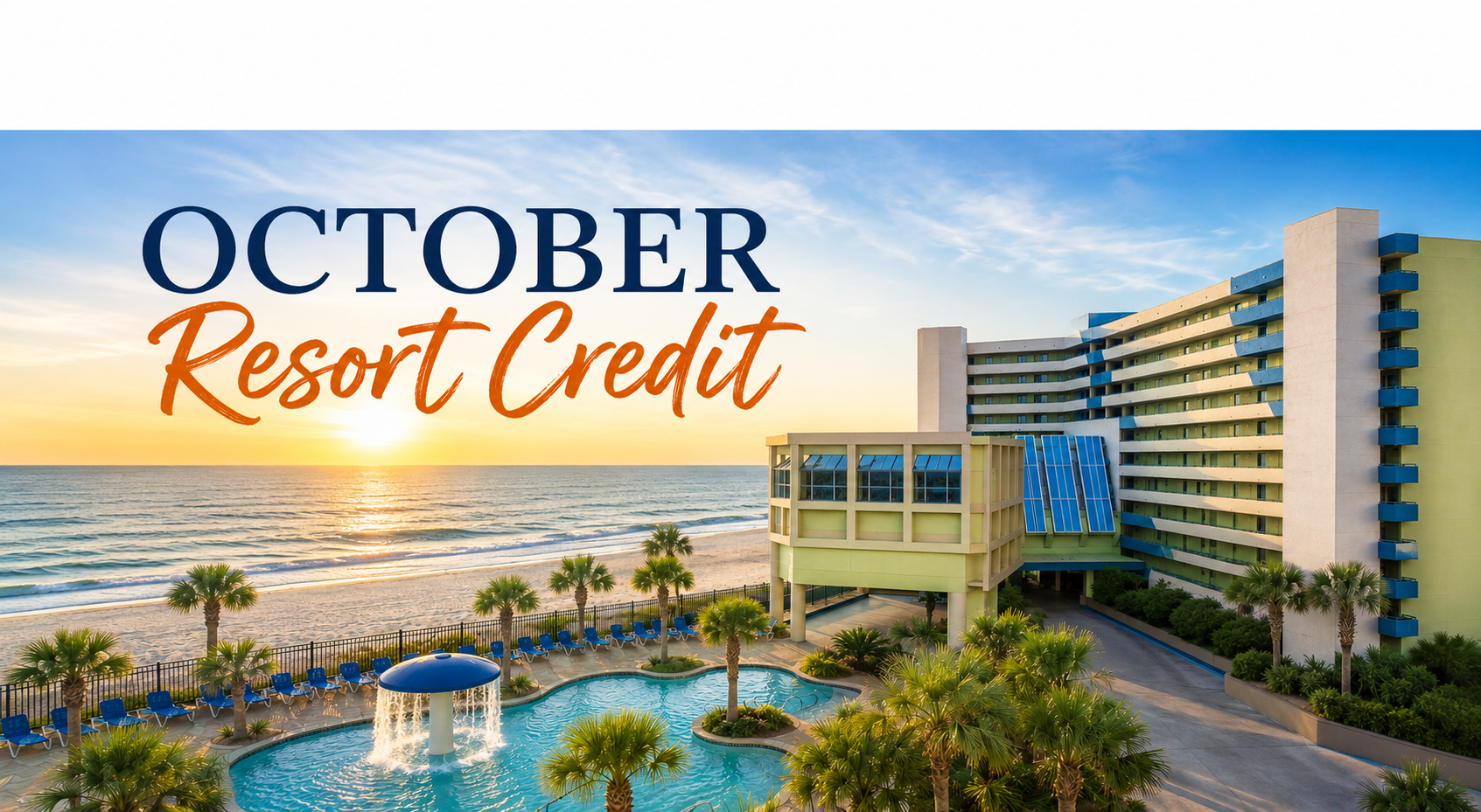 October Resort Credit